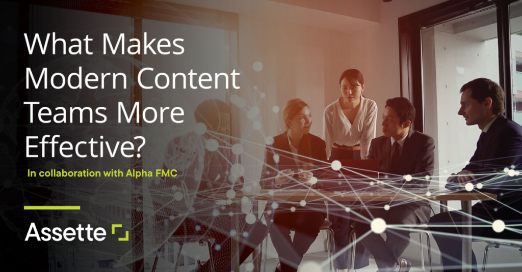 What makes modern content teams more effective?